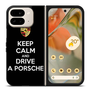 KEEP CALM AND DRIVE PORSCHE Google Pixel 9 Pro Fold Case Cover
