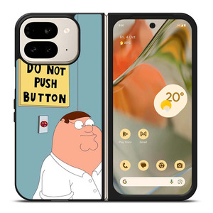 PETER GRIFFIN DO NOT PUSH BUTTON Google Pixel 9 Pro Fold Case Cover