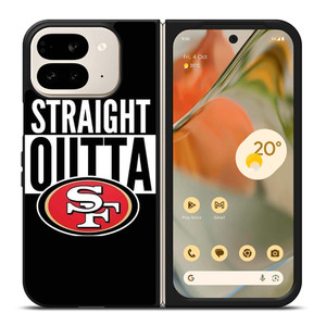 STRAIGHT OUTTA SAN FRANCISCO 49ERS Google Pixel 9 Pro Fold Case Cover