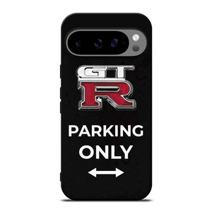 NISSAN GTR PARKING ONLY Google Pixel 9 Pro XL Case Cover