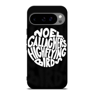 NOEL GALLAGHERS HIGH FLYING BIRDS ROCK BAND Google Pixel 9 Pro XL Case Cover