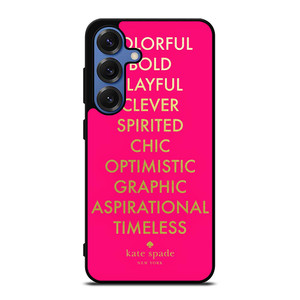 KATE SPADE NEW YORK QUOTES PINK Samsung Galaxy S25 Case Cover KATE SPADE NEW YORK QUOTES PINK Samsung Galaxy S25 Case Cover