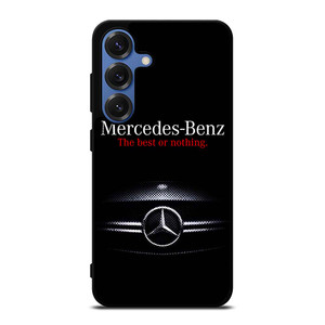 MERCEDES BENZ CAR THE BEST OR NOTHING Samsung Galaxy S25 Case Cover