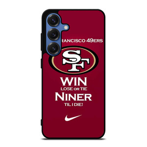 SAN FRANCISCO 49ERS TILL I DIE Samsung Galaxy S25 Case Cover
