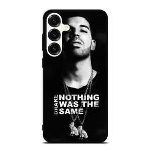 DRAKE NOTHING WAS THE SAME Samsung Galaxy S25 Plus Case Cover