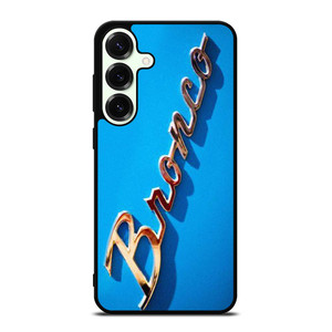 FORD BRONCO EMBLEM 2 Samsung Galaxy S25 Plus Case Cover