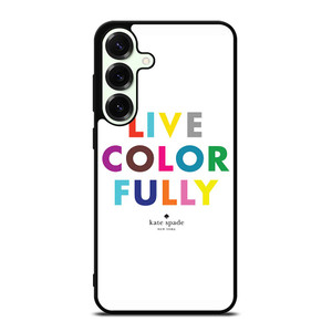 KATE SPADE LIVE COLOR FULLY Samsung Galaxy S25 Plus Case Cover