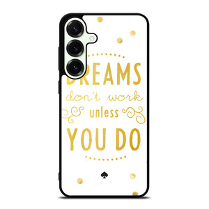 KATE SPADE NEW YORK QUOTES 2 Samsung Galaxy S25 Plus Case Cover