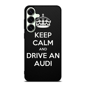 KEEP CALM AND DRIVE AUDI CARBON Samsung Galaxy S25 Plus Case Cover