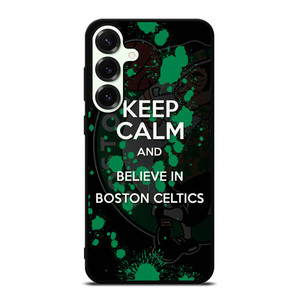 KEEP CALM AND GO BOSTON CELTICS 2 Samsung Galaxy S25 Plus Case Cover