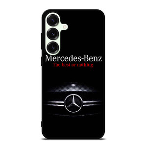 MERCEDES BENZ CAR THE BEST OR NOTHING Samsung Galaxy S25 Plus Case Cover