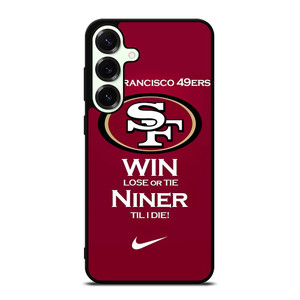 SAN FRANCISCO 49ERS TILL I DIE Samsung Galaxy S25 Plus Case Cover