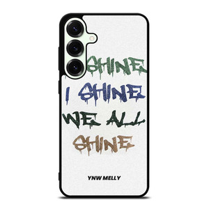 YNW MELLY RAPPER WE ALL SHINE Samsung Galaxy S25 Plus Case Cover