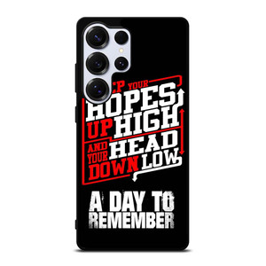 A DAY TO REMEMBER QUOTES Samsung Galaxy S25 Ultra Case Cover