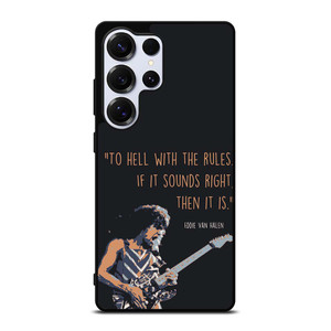 EDDIE VAN HALEN QUOTES Samsung Galaxy S25 Ultra Case Cover