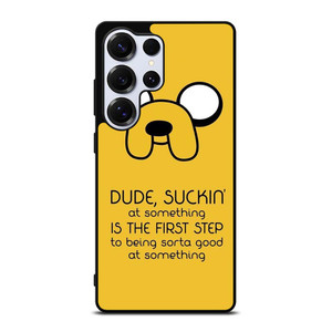 JAKE ADVENTURE TIME QUOTES Samsung Galaxy S25 Ultra Case Cover
