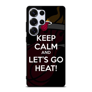 KEEP CALM AND GO MIAMI HEAT Samsung Galaxy S25 Ultra Case Cover