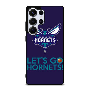 LETS GO CHARLOTTE HORNETS NBA BASKETBALL Samsung Galaxy S25 Ultra Case Cover