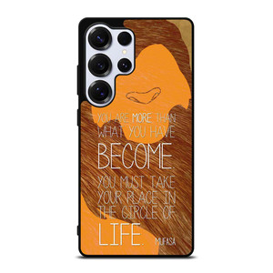 LION KING MUFASA QUOTES Samsung Galaxy S25 Ultra Case Cover