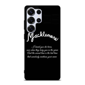 MACKLEMORE RAPPER QUOTES Samsung Galaxy S25 Ultra Case Cover