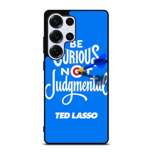 TED LASSO JASON SUDEIKIS QUOTES Samsung Galaxy S25 Ultra Case Cover