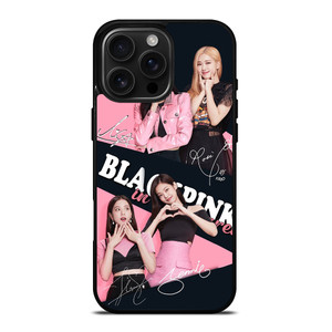 BLACKPINK CUTE iPhone 16 Pro Max Case Cover