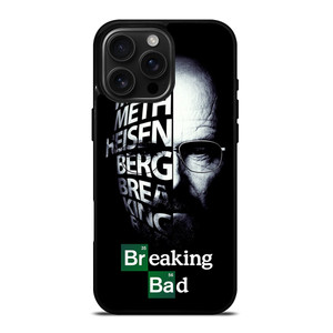 BREAKING BAD QUOTE iPhone 16 Pro Max Case Cover