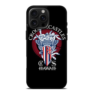CROOKS AND CASTLES HAWAII LOGO iPhone 16 Pro Max Case Cover