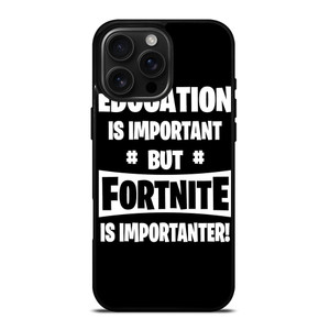 FORTNITE GAME QUOTES iPhone 16 Pro Max Case Cover