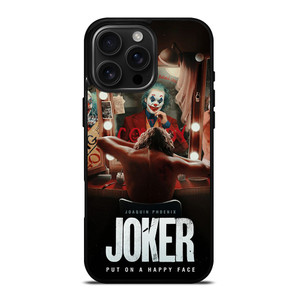 JOKER JOAQUIN PHOENIX PUT ON A HAPPY FACE 2 iPhone 16 Pro Max Case Cover