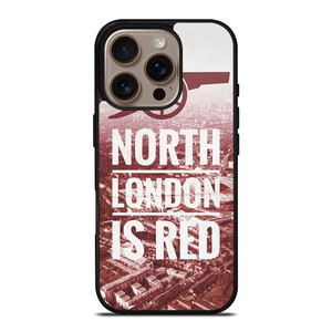 ARSENAL NORTH LONDON IS RED iPhone 16 Pro Case Cover ARSENAL NORTH LONDON IS RED iPhone 16 Pro Case Cover