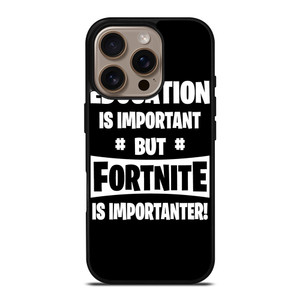 FORTNITE GAME QUOTES iPhone 16 Pro Case Cover