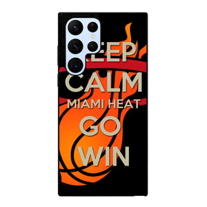 KEEP CALM AND GO MIAMI HEAT 2 Samsung Galaxy S22 Ultra Case Cover