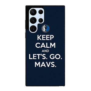 LETS GO DALLAS MAVERICKS NBA BASKETBALL Samsung Galaxy S22 Ultra Case Cover
