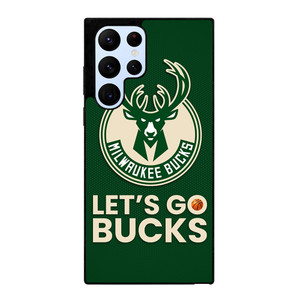 LETS GO MILWAUKEE BUCKS NBA BASKETBALL Samsung Galaxy S22 Ultra Case Cover