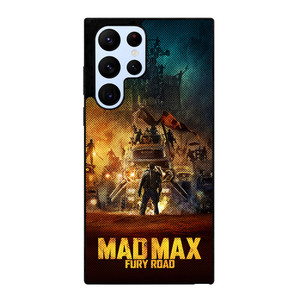 MAD MAX FURY ROAD MOVIES Samsung Galaxy S22 Ultra Case Cover