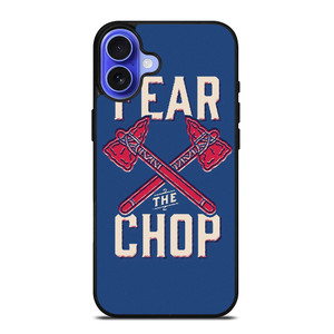 ATLANTA BRAVES FEAR THE CHOP iPhone 16 Case Cover ATLANTA BRAVES FEAR THE CHOP iPhone 16 Case Cover