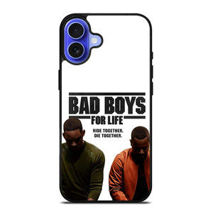 BAD BOYS FOR LIFE DIE TOGETHER iPhone 16 Case Cover BAD BOYS FOR LIFE DIE TOGETHER iPhone 16 Case Cover