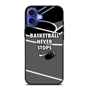 BASKETBALL NEVER STOPS NIKE LOGO iPhone 16 Case Cover BASKETBALL NEVER STOPS NIKE LOGO iPhone 16 Case Cover