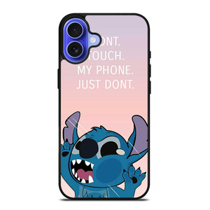 DISNEY STITCH DONT TOUCH MY PHONE iPhone 16 Case Cover DISNEY STITCH DONT TOUCH MY PHONE iPhone 16 Case Cover