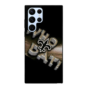 NEW ORLEANS SAINTS NFL FOOTBALL WHO DAT CHANTS Samsung Galaxy S22 Ultra Case Cover