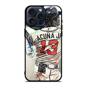 ATLANTA BRAVES ACUNA JR 13 BASEBALL iPhone 15 Pro Max Case Cover