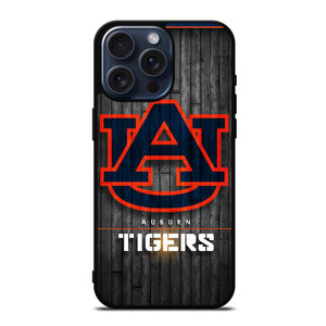 AUBURN TIGERS WOODEN LOGO iPhone 15 Pro Max Case Cover