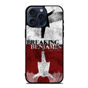 BREAKING BENJAMIN ANGEL WINGS iPhone 15 Pro Max Case Cover BREAKING BENJAMIN ANGEL WINGS iPhone 15 Pro Max Case Cover