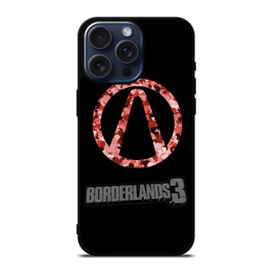 CAMO BORDERLANDS 3 LOGO iPhone 15 Pro Max Case Cover