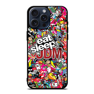 EAT SLEEP JDM STICKERS iPhone 15 Pro Max Case Cover EAT SLEEP JDM STICKERS iPhone 15 Pro Max Case Cover