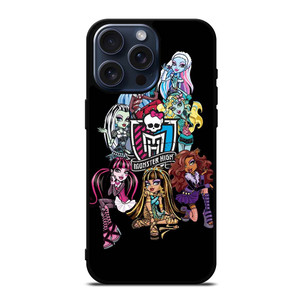 GIRLS OF MONSTER HIGH iPhone 15 Pro Max Case Cover