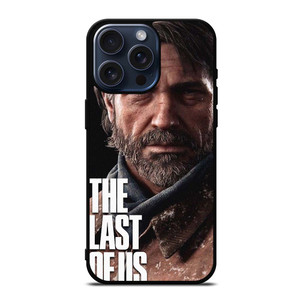 JOEL MILLER THE LAST OF US iPhone 15 Pro Max Case Cover