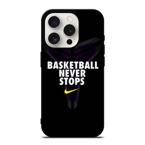 BASKETBALL NEVER STOPS BLACK MAMBA iPhone 15 Pro Case Cover BASKETBALL NEVER STOPS BLACK MAMBA iPhone 15 Pro Case Cover