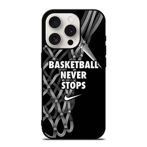 BASKETBALL NEVER STOPS LOGO iPhone 15 Pro Case Cover